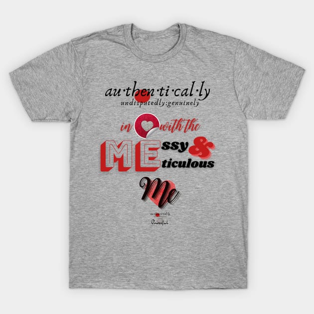 In Love with M&M Me T-Shirt by Authentically Powerful!